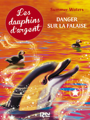cover image of Les dauphins d'argent--Tome 7
